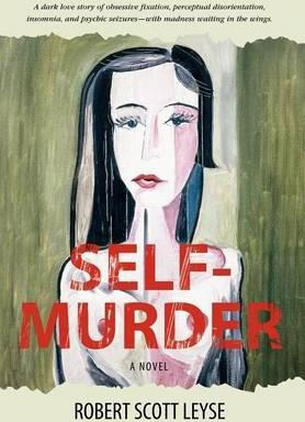 Libro Self-murder - Robert Scott Leyse