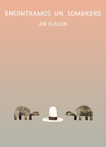 Encontramos Un Sombrero - Klassen, Jon