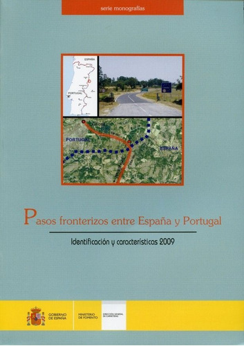Pasos Fronterizos Entre España Y Portugal. Identificacio...