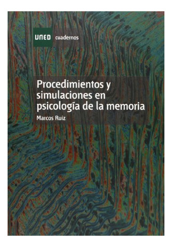 Libro Procedimientos Y Simulaciones En Psicologia  De Ruiz R