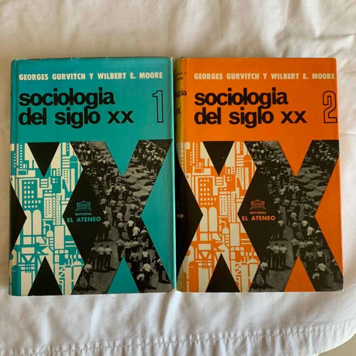 Sociologia Del Siglo Xx 2 T Georges Gurvitch Wilbert Moore