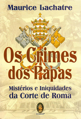 Livro Crimes Dos Papas, Os