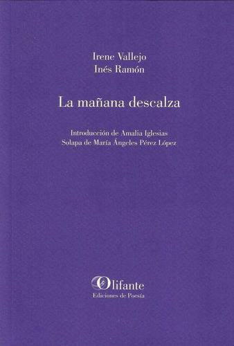 La Mañana Descalza - Vallejo, Irene/ramon, Ines