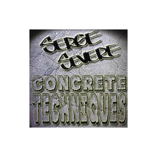 Serge Severe Concrete Techniques Usa Import Cd Nuevo