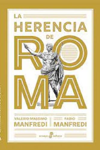 La Herencia De Roma - Valerio Massimo Malfredi - Edhasa