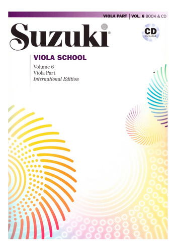 Suzuki Viola School, Viola Part, Volume 6, Cd Incluido, Inte