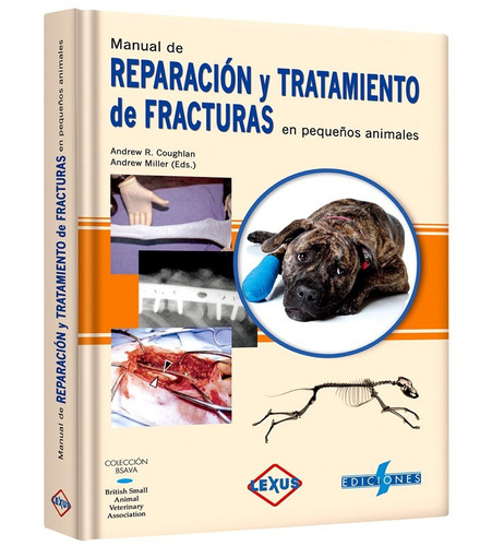 Libro Manual Fracturas En Pequeños Animales Veterinaria