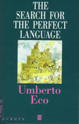 Libro The Search For The Perfect Language - Umberto Eco