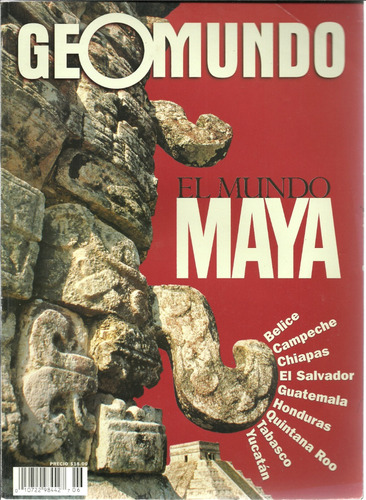 Revista Geomundo Núm. 6 | El Mundo Maya