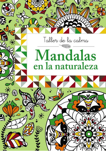 Taller De La Calma Mandalas En La Naturaleza - Aa.vv