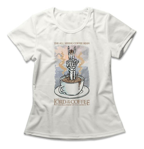 Camiseta Feminina The Lord Of The Coffee
