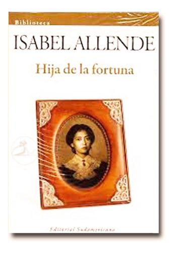 Hija De La Fortuna Isabel Allende Libro Fisico