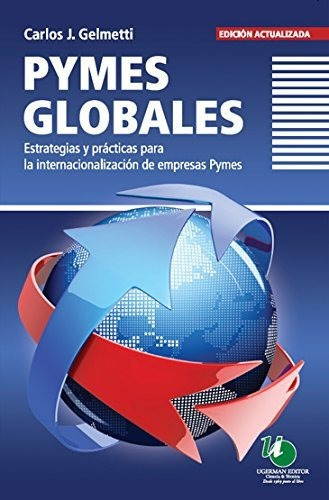 Libro Pymes Globales 2/ed - Estrategias Y Practicas Para La