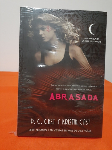 Libro.  Abrasada- La Casa De La Noche - P. C. Cast Y Kristin