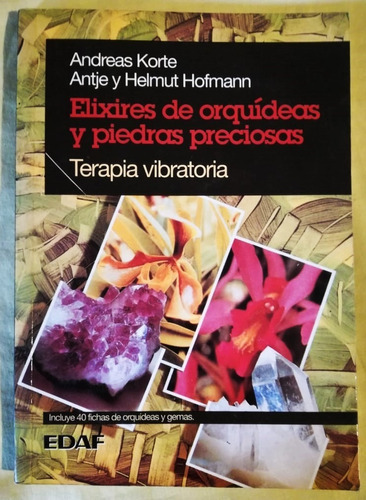 Elixires Orquídeas Piedras Preciosas Korte Hofmann Leer 