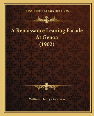 Libro A Renaissance Leaning Facade At Genoa (1902) - Good...