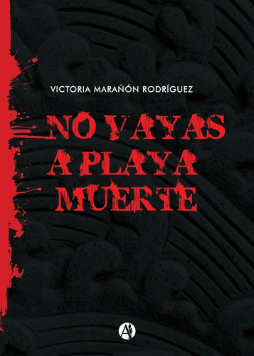 Libro No Vayas A Playa Muerte - Cuentos De Terror