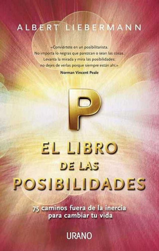 El Libro De Las Posibilidades, De Albert Liebermann, Albert Liebermann. Editorial Urano En Español