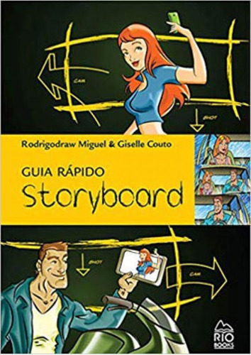 Guia Rapido Storyboard, De Couto, Giselle / Rodrigodraw, Miguel. Editora Rio Books **, Capa Mole, Edição 1ª Edição - 2018 Em Português