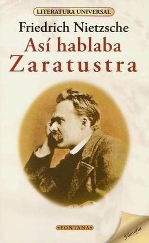 Asi Hablaba Zaratustra - Friedrich Nietzsche