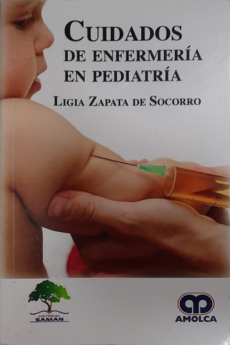 Zapata - Cuidados De Enfermería En Pediatría Nuevo C/envíos