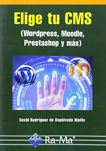 Elige Tu Cms Wordpress Moodle Prestashop Y Mas  - Rodriguez 