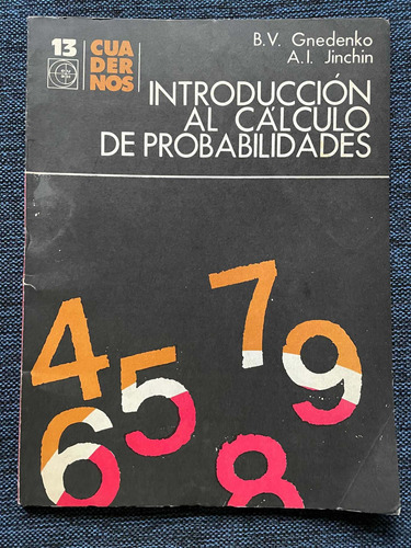 Introducción Al Cálculo De Probabilidades. Gnedenko. Eudeba