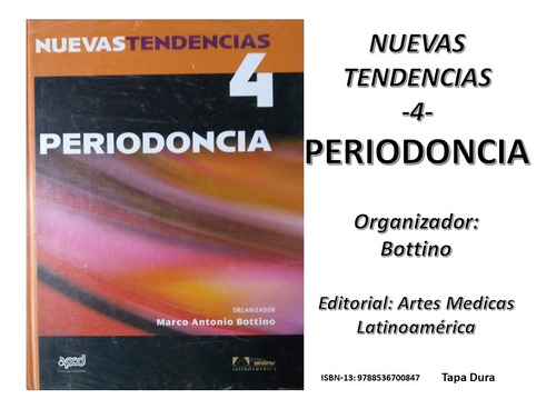 Libro Periodoncia -nuevas Tendencias 4- Artes Medicas Lat.