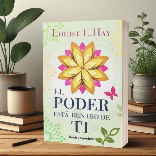 El Poder Esta Dentro De Ti Louise Hay Potencial Autocuracion