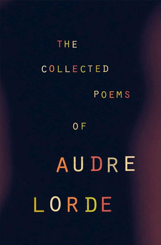 Libro The Collected Poems Of Audre Lorde En Ingles