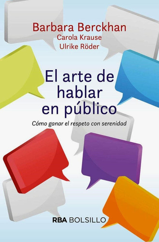 El Arte De Hablar En Publico - Barbara Berckhan- Libro Nuevo