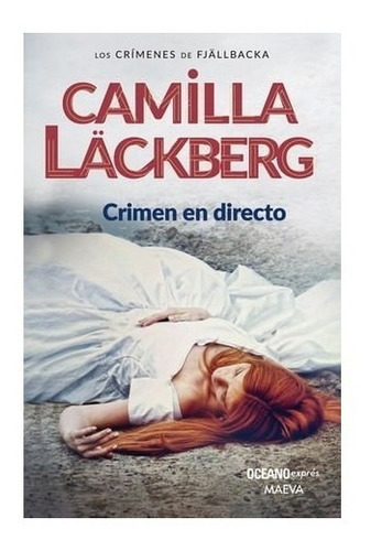 Libro Crimen En Directo - Lackberg Camilla