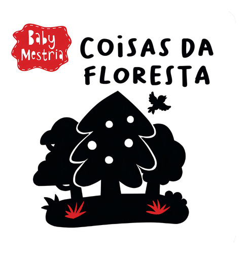 Livro Baby Mestria - Floresta, De Jiba Bruin. Baby Mestria, Vol. 1. Editorial Bom Bom Books, Capa Capa Dura Em Português, 2024