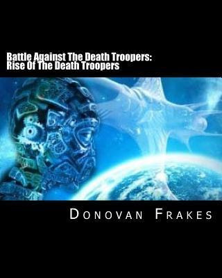 Libro Battle Against The Death Troopers - Mr Donovan Frakes