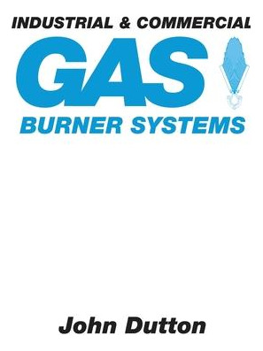 Libro Industrial And Commercial Gas Burner Systems - John...