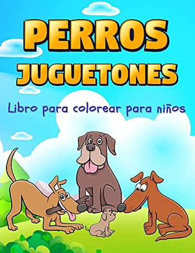 Perros Juguetones: Regalo Perfecto Para El Dia Internacional