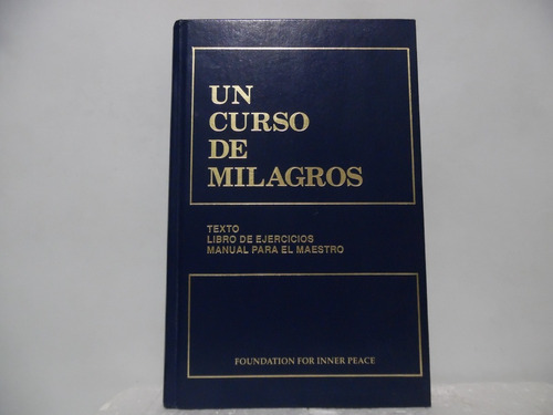 Un Curso De Milagros / Foundation For Inner Peace