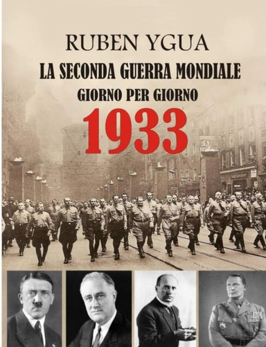 Libro: 1933- La Seconda Guerra Mondiale: Parte 1 (italian Ed