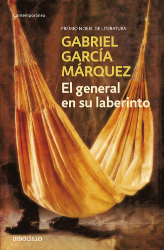 Libro: El General En Su Laberinto. García Márquez, Gabriel. 