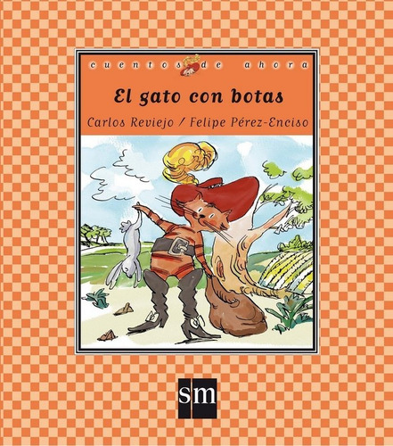 El Gato Con Botas, De Reviejo Hernandez, Carlos. Editorial Ediciones Sm, Tapa Dura En Español
