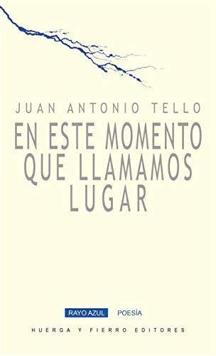 En Este Momento Que Llamamos Lugar: 5 (poesía)