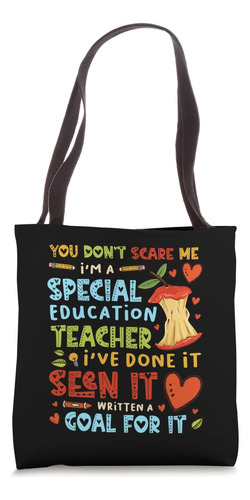 Bolsa De Tela No Me Asustas Soy Una Educación Especial - Pro