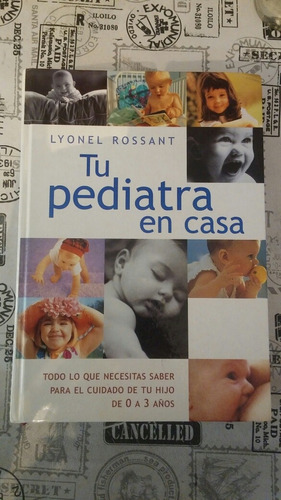 Libro Tu Pediatra En Casa. Lyonel Rossant