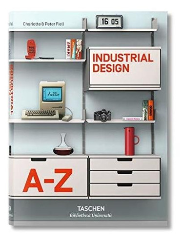 Book : Industrial Design A-z - Fiell, Charlotte And Peter