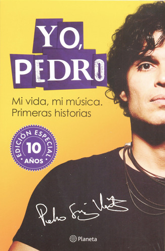 Yo Pedro - Pedro Suárez Vértiz - Edición Especial 10 Años