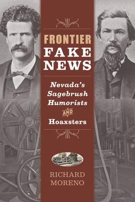 Libro Frontier Fake News: Nevada's Sagebrush Humorists An...