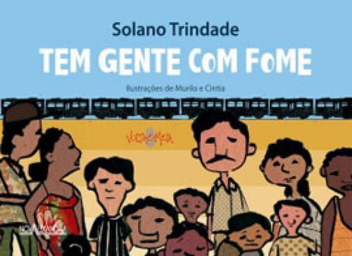 Tem Gente Com Fome, De Trindade, Solano. Editora Nova Alexandria, Capa Mole, Edição 1ª Edição - 2008 Em Português