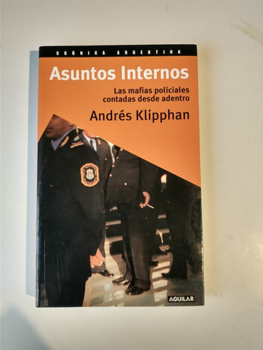 Asuntos Internos Andrés Klipphan