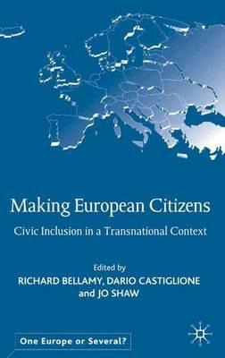 Libro Making European Citizens : Civic Inclusion In A Tra...