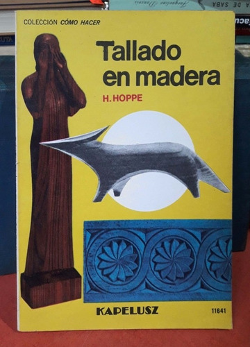 Tallado En Madera Hoppe Kapelusz Usado #